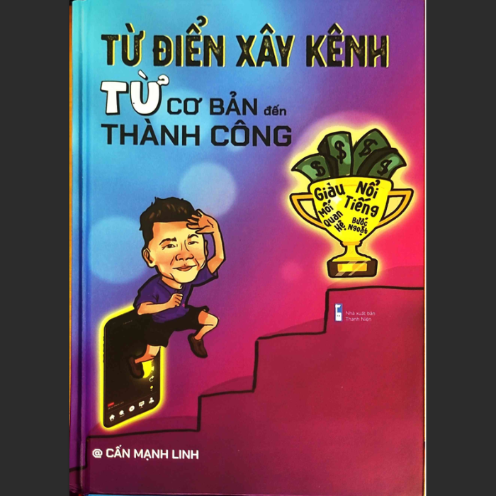 Tài liệu Từ Điển Xây Kênh TikTok – Bí quyết tăng follow và kiếm tiền từ video ngắn